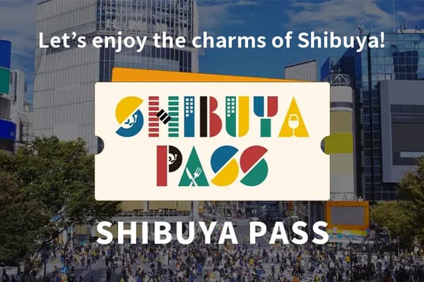 SHIBUYA PASS - 超值玩尽涩谷 - 涩谷